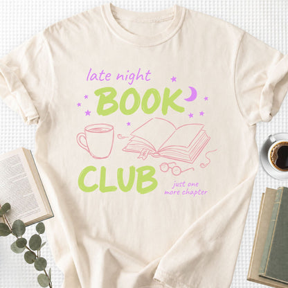 Late Night Book Club Just One More Chapter Unisex T-Shirt - Book Social Club