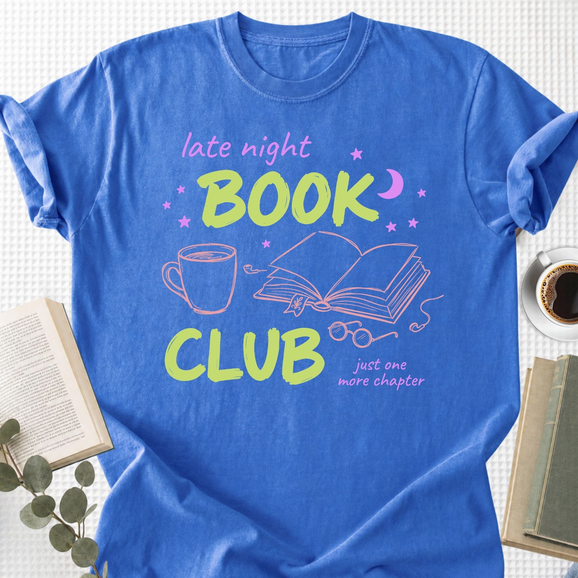 Late Night Book Club Just One More Chapter Unisex T-Shirt - Book Social Club
