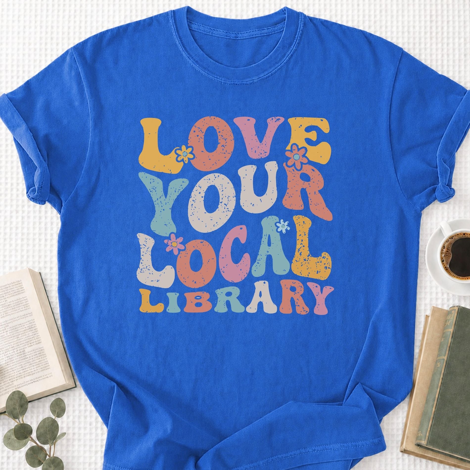 Love Your Local Library Unisex T-Shirt - Book Social Club
