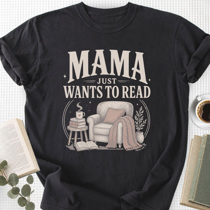 Mama Just Wants To Read Unisex T-Shirt, Book Lover Mom Gift - Book Social Club