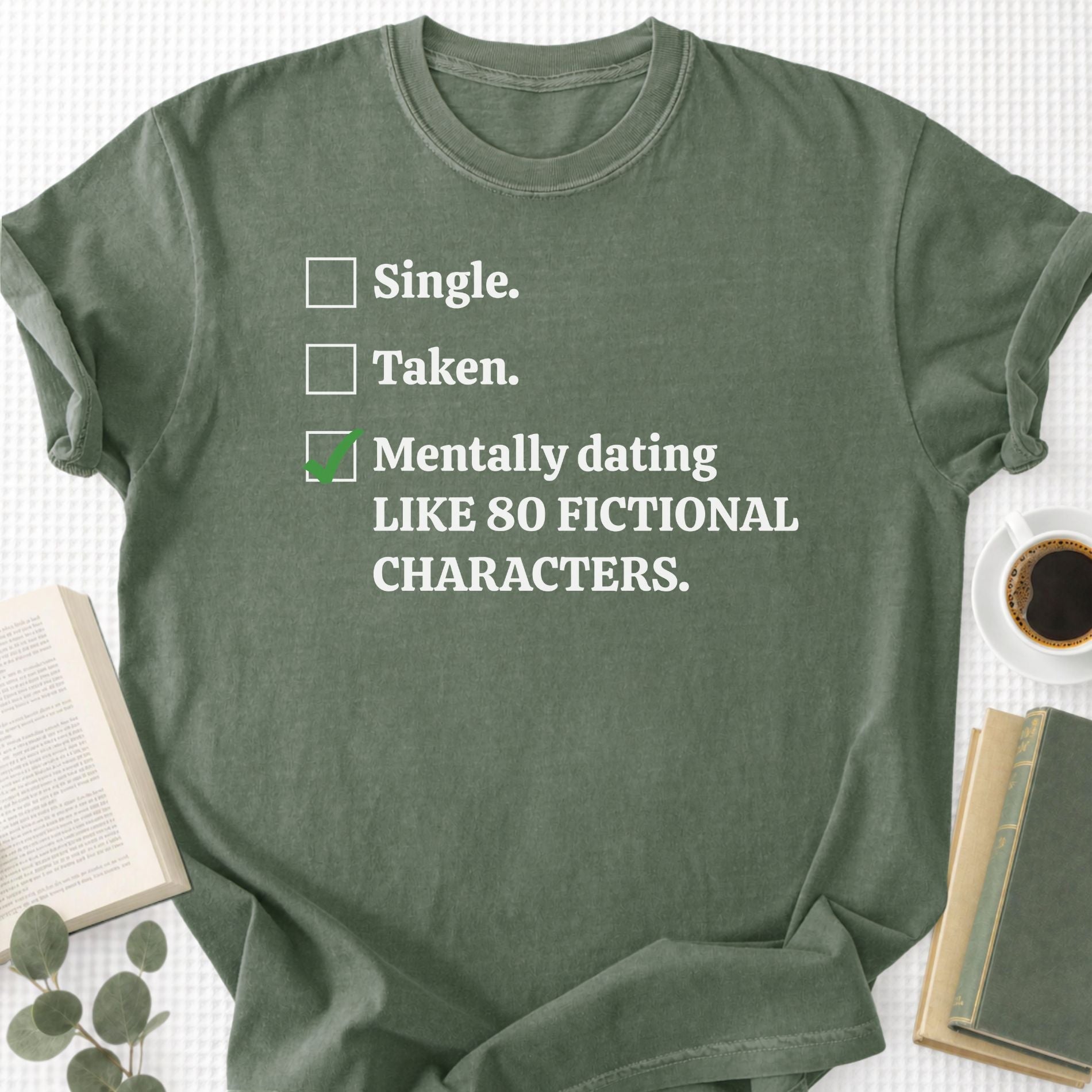 Mentally Dating Fictional Characters Unisex T-Shirt - Book Social Club