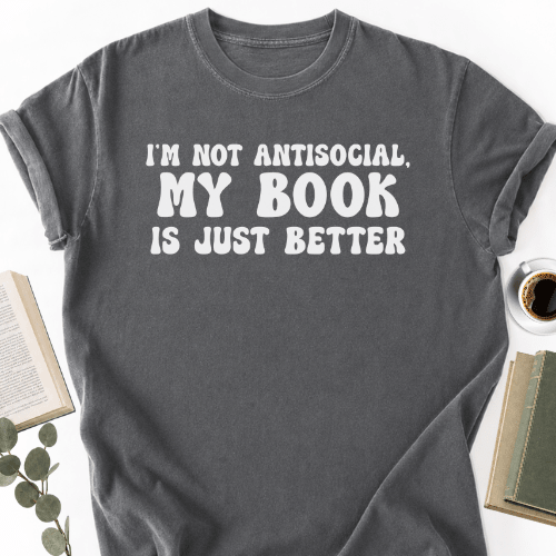 My Book Is Just Better Unisex T-Shirt, Funny Bookworm Gift - Book Social Club