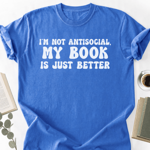 My Book Is Just Better Unisex T-Shirt, Funny Bookworm Gift - Book Social Club