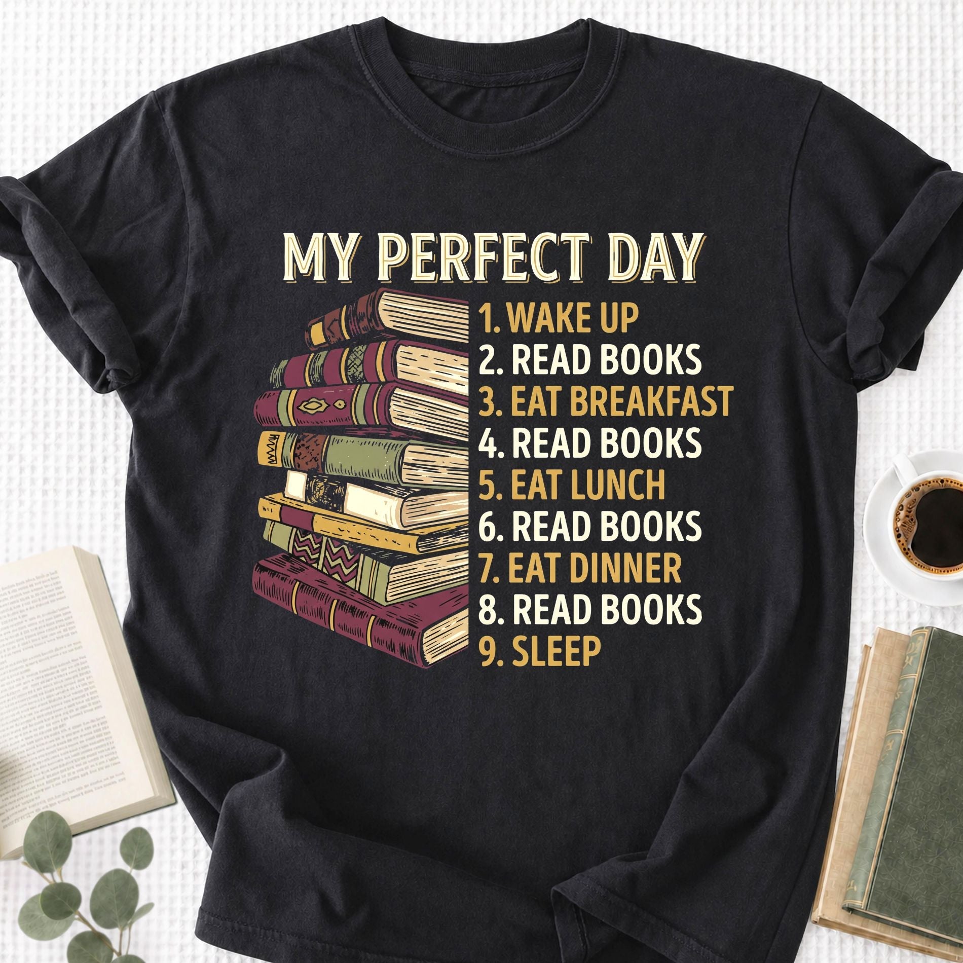 My Perfect Day Unisex T-Shirt - Book Social Club