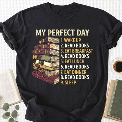 My Perfect Day Unisex T-Shirt - Book Social Club