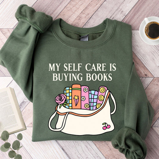 My Self Care Is Buying Books Unisex Sweatshirt - Book Social Club