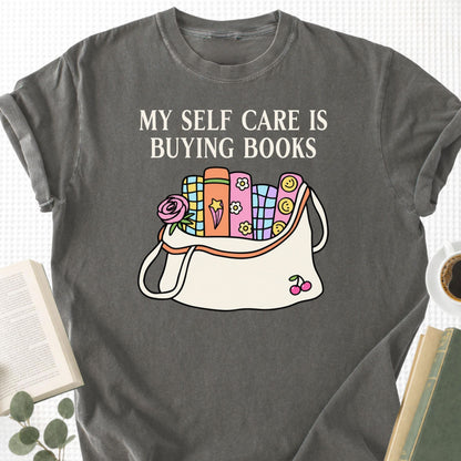 My Self Care Is Buying Books Unisex T-Shirt - Book Social Club