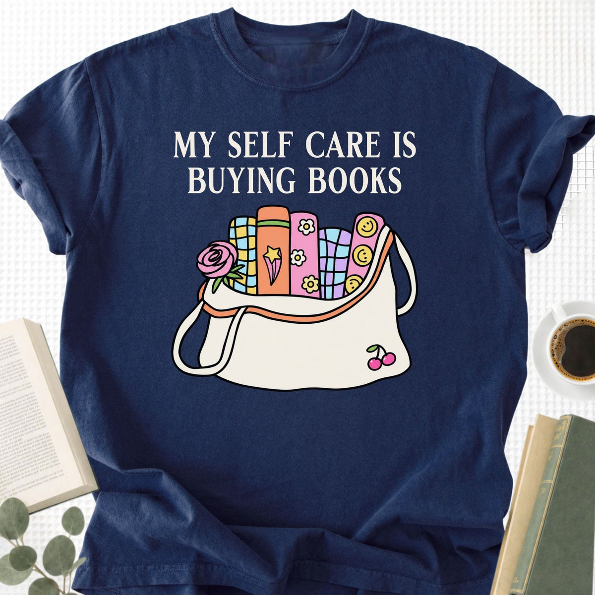 My Self Care Is Buying Books Unisex T-Shirt - Book Social Club
