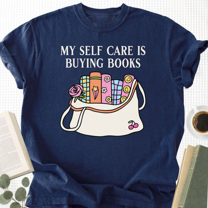 My Self Care Is Buying Books Unisex T-Shirt - Book Social Club