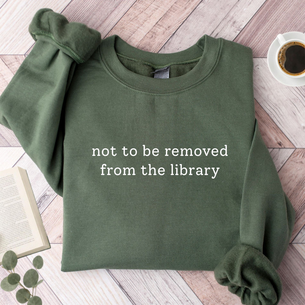 Not To Be Removed From The Library Unisex Sweatshirt - Book Social Club