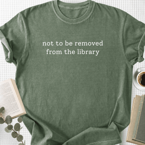 Not To Be Removed From The Library Unisex T-Shirt - Book Social Club