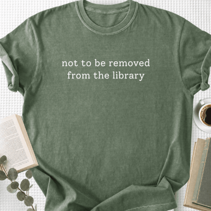 Not To Be Removed From The Library Unisex T-Shirt - Book Social Club