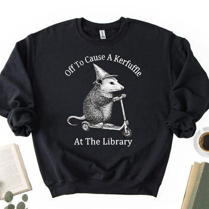 Off To Cause A Kerfuffle At The Library Unisex Sweatshirt - Book Social Club