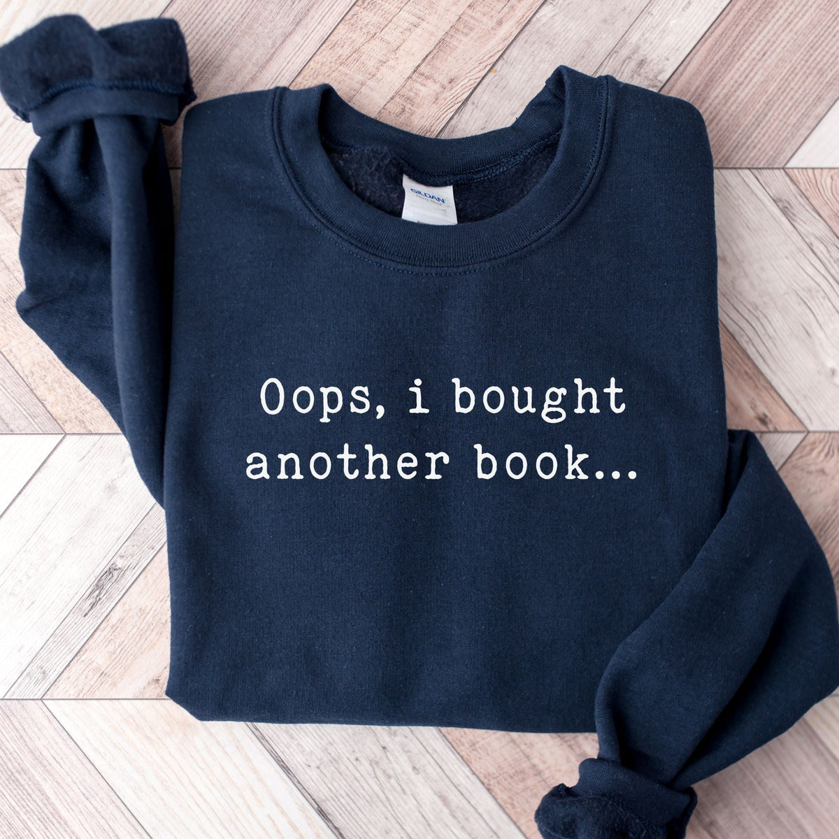 Oops, I Bought Another Book... Unisex Sweatshirt - Book Social Club