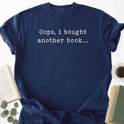 Oops I Bought Anouther Book Unisex T-Shirt - Book Social Club