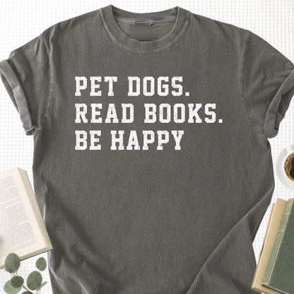 Pet Dogs Read Books Be Happy Unisex T-Shirt - Book Social Club