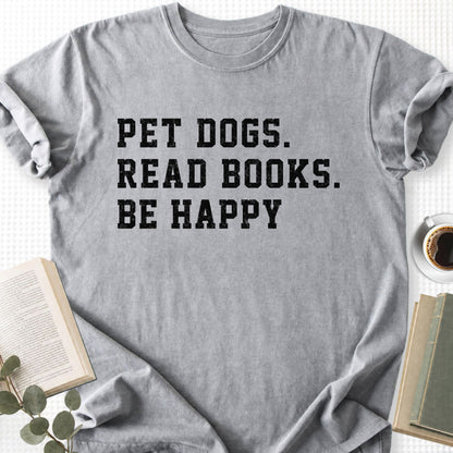 Pet Dogs Read Books Be Happy Unisex T-Shirt - Book Social Club
