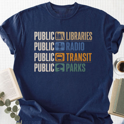 Public Libraries, Public Radio, Public Transit, Public Parks Unisex T-Shirt - Book Social Club