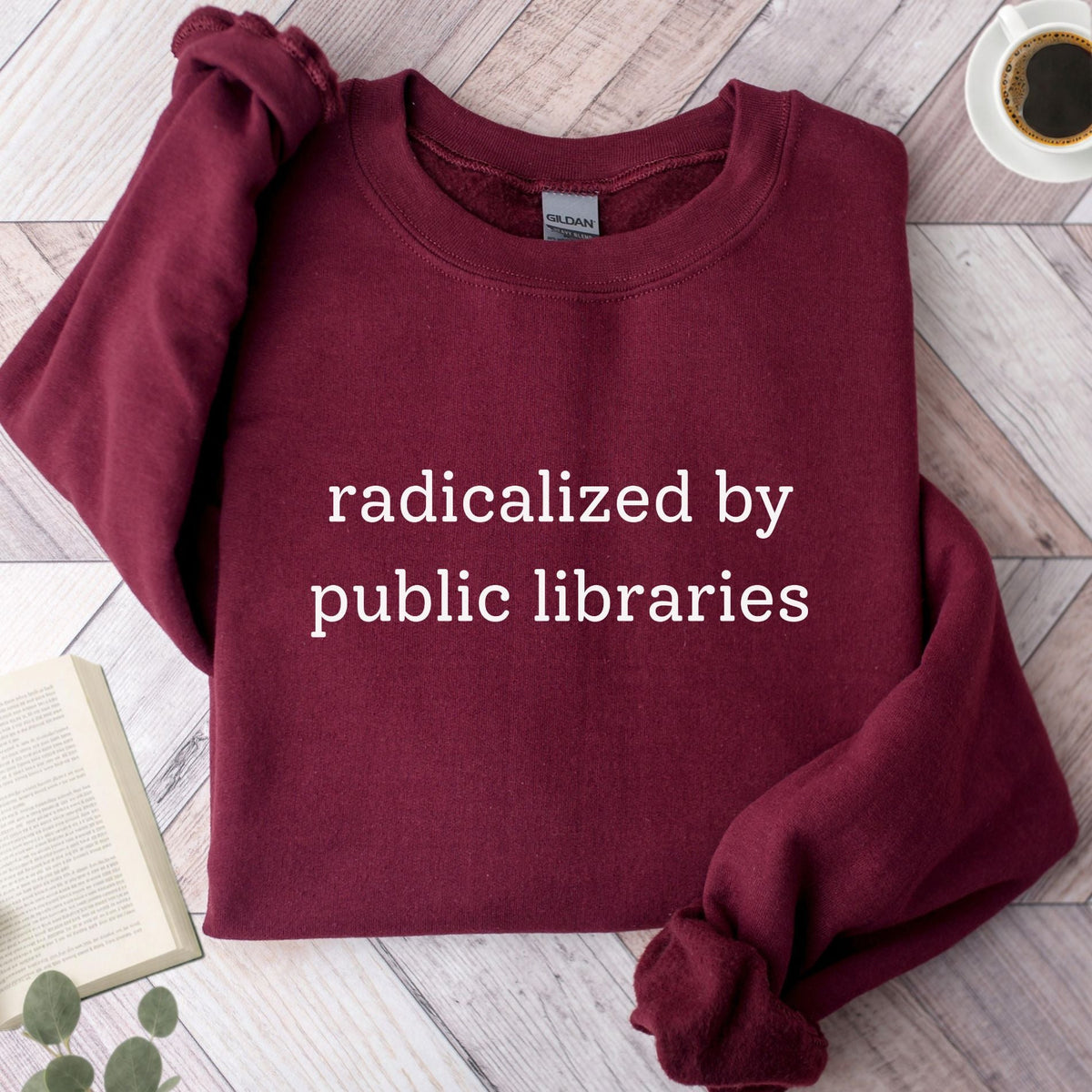 Radicalized By Public Libraries Unisex Sweatshirt - Book Social Club