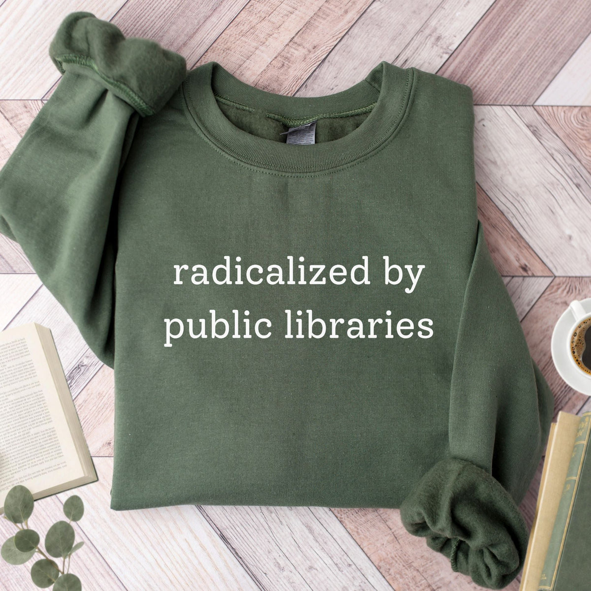 Radicalized By Public Libraries Unisex Sweatshirt - Book Social Club