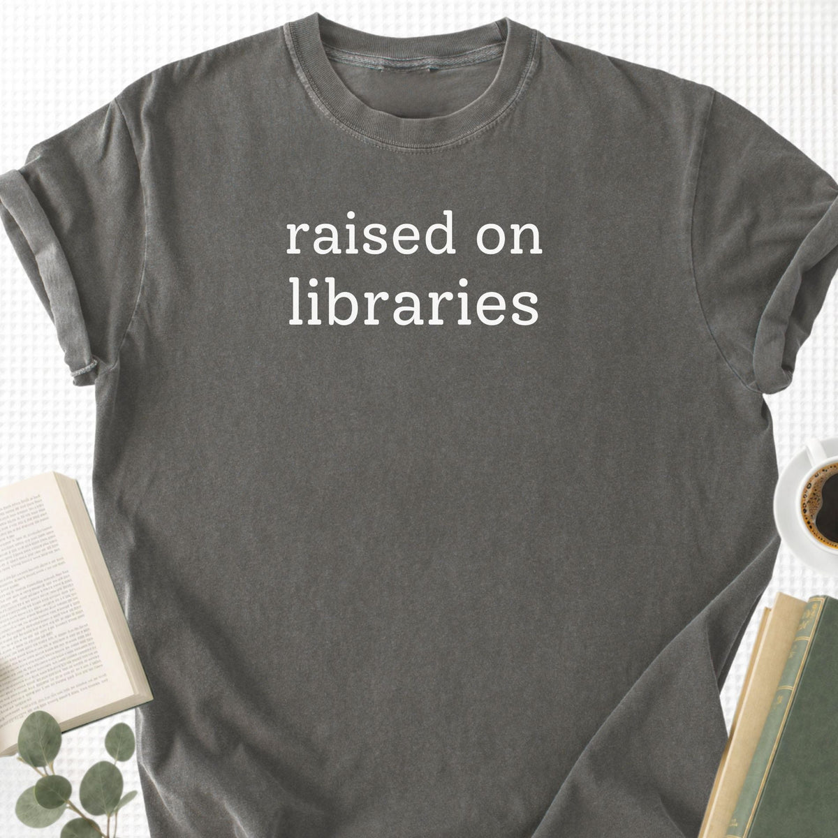 Raised On Libraries Unisex T-Shirt - Book Social Club
