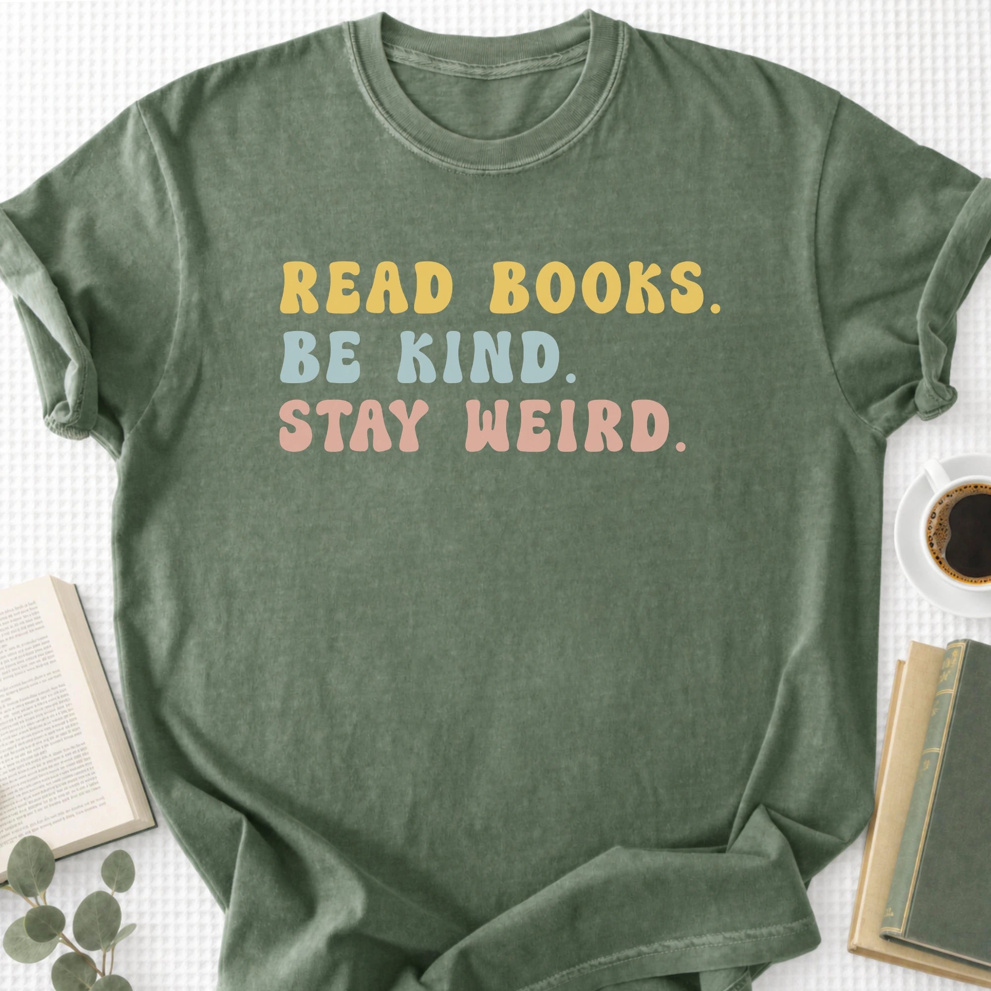 Read Books Be Kind Stay Weird Unisex T-Shirt, Bookish Gifts - Book Social Club