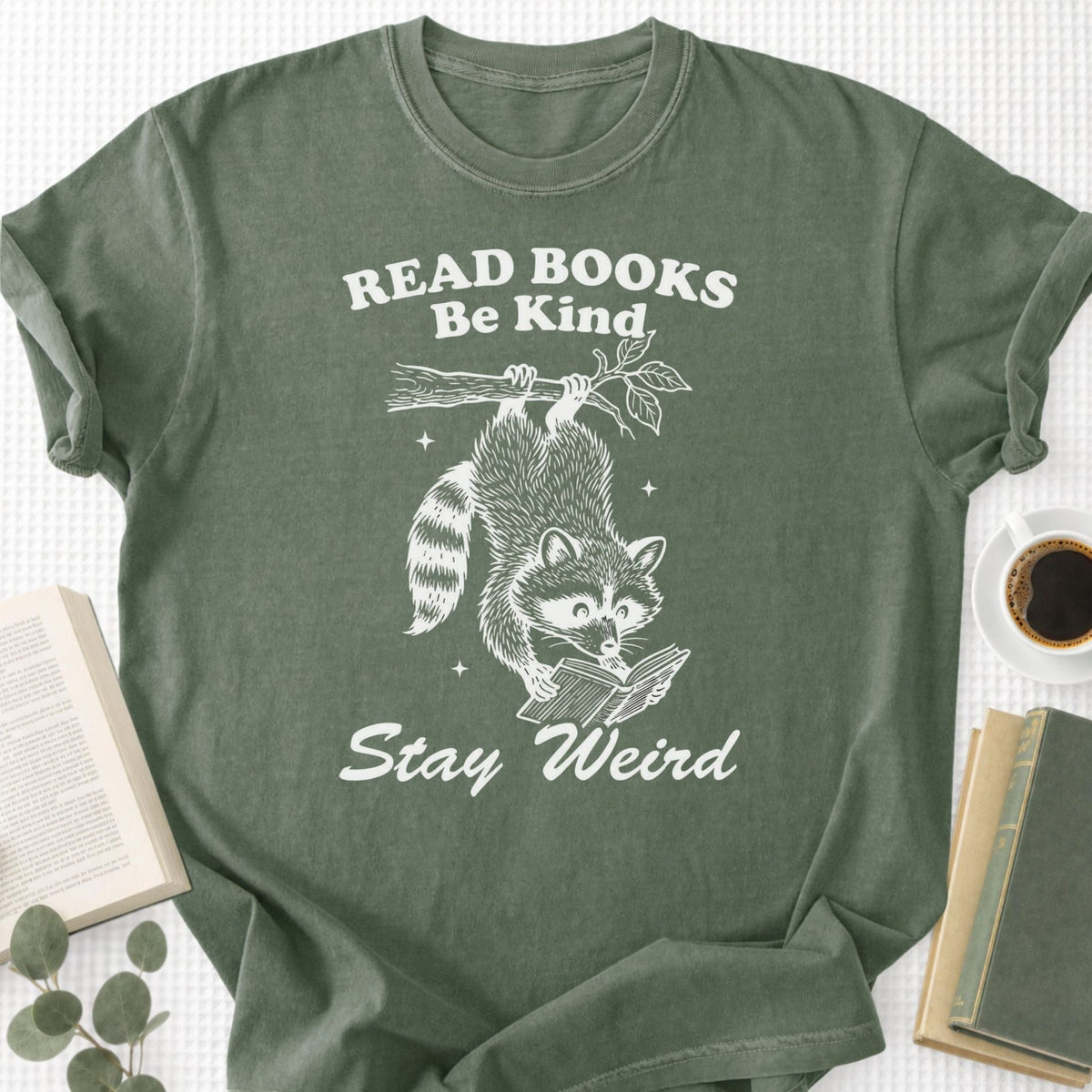 Read Books Be Kind Stay Weird Unisex T-Shirt - Book Social Club