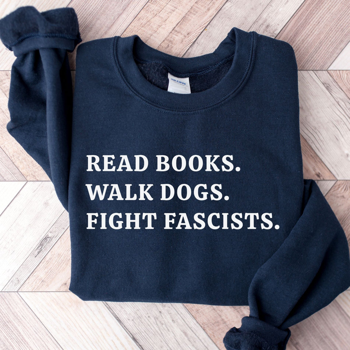 Read Books Walk Dogs And Fight Unisex Sweatshirt - Book Social Club