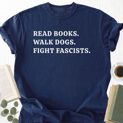 Read Books Walk Dogs And Fight Unisex T-Shirt - Book Social Club