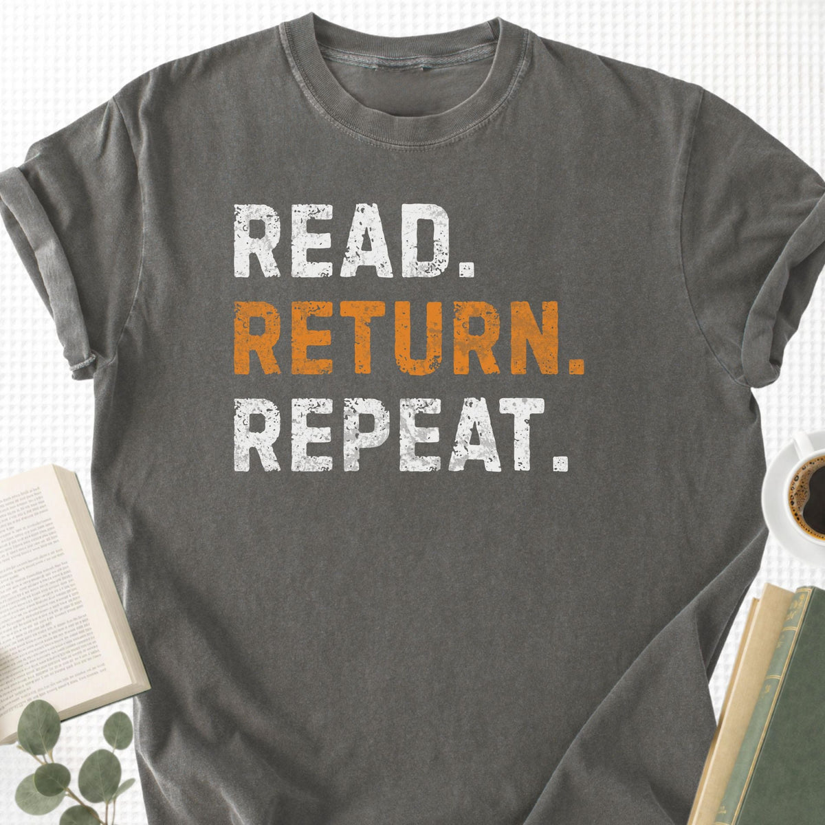Read Return Repeat Unisex T-Shirt - Book Social Club