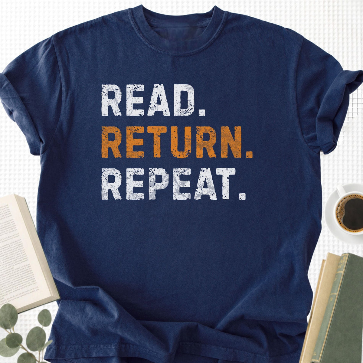 Read Return Repeat Unisex T-Shirt - Book Social Club