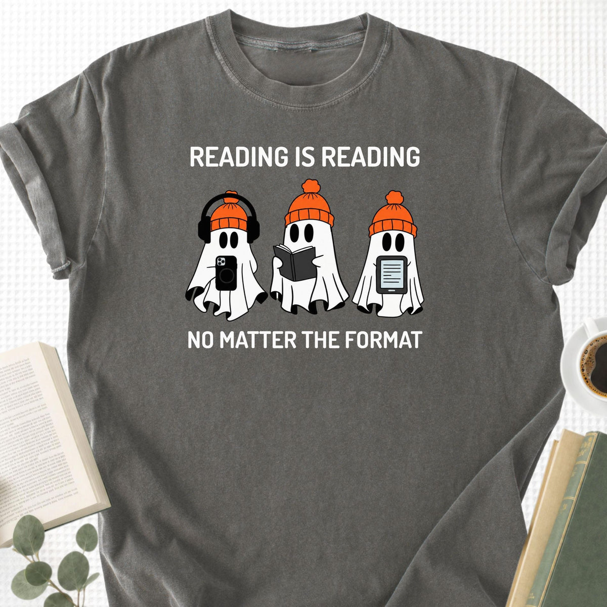 Reading is Reading No Matter The Format Unisex T-Shirt - Book Social Club