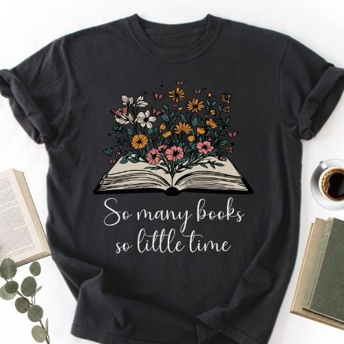 So Many Books So Little Time Floral Unisex T-Shirt - Book Social Club