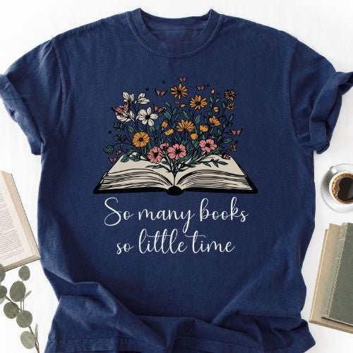 So Many Books So Little Time Floral Unisex T-Shirt - Book Social Club