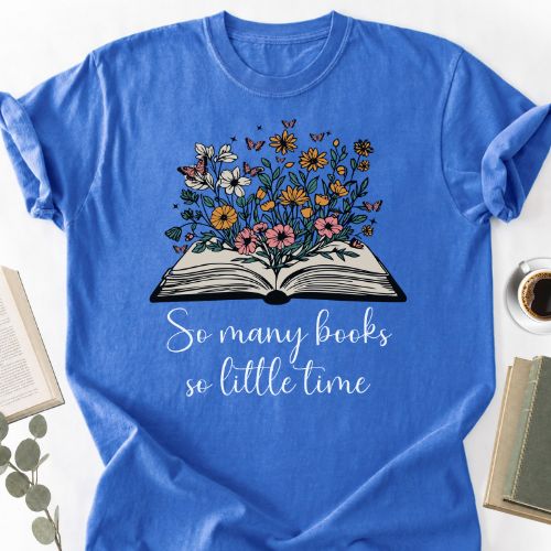 So Many Books So Little Time Floral Unisex T-Shirt - Book Social Club
