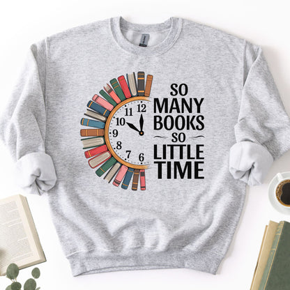 So Many Books So Little Time Unisex Sweatshirt - Book Social Club