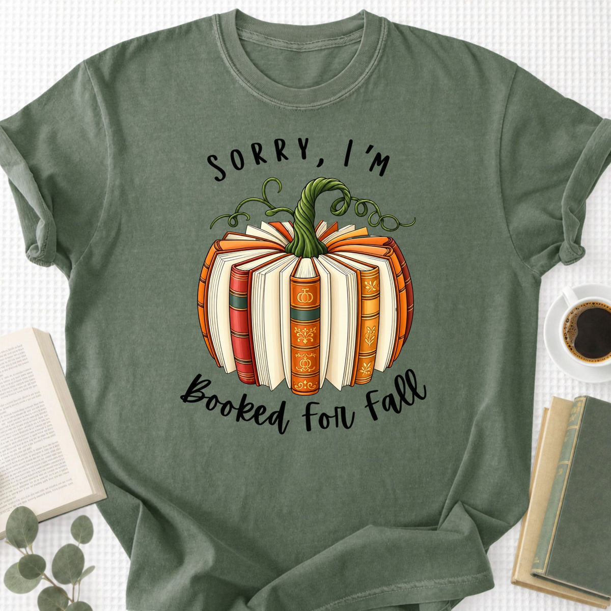 Sorry, I'm Booked For Fall Unisex T-Shirt - Book Social Club
