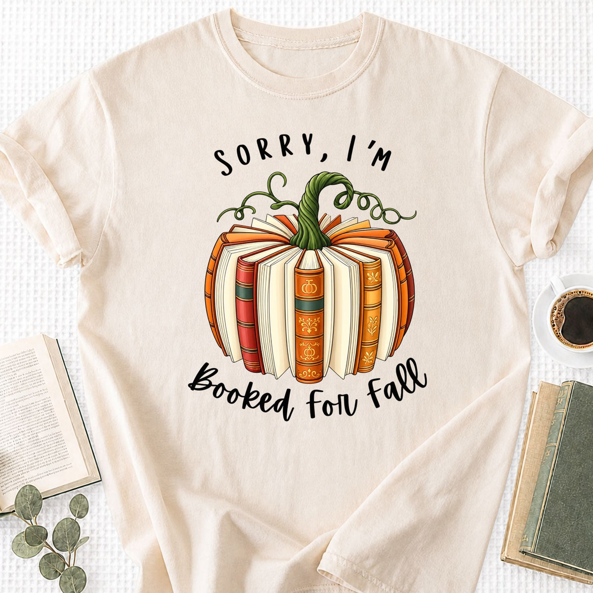 Sorry, I'm Booked For Fall Unisex T-Shirt - Book Social Club