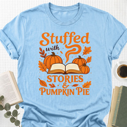 Stuffed With Stories &amp; Pumpkin Pie Unisex T-Shirt - Book Social Club