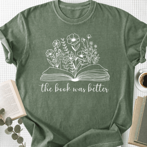 The Book Was Better Floral Unisex T-Shirt, Bookworm Gift - Book Social Club