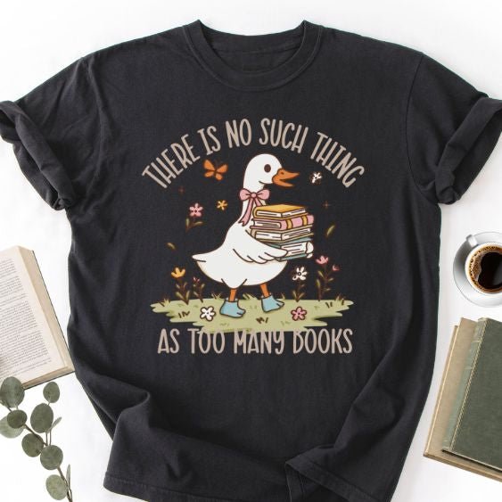 There Is No Such Thing As Too Many Books Unisex Shirt for Book Lover - Book Social Club