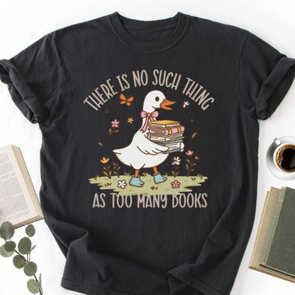 There Is No Such Thing As Too Many Books Unisex Shirt for Book Lover - Book Social Club