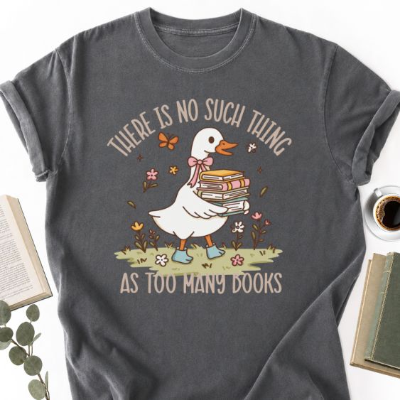 There Is No Such Thing As Too Many Books Unisex Shirt for Book Lover - Book Social Club