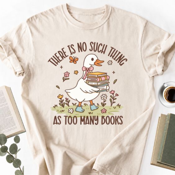 There Is No Such Thing As Too Many Books Unisex Shirt for Book Lover - Book Social Club
