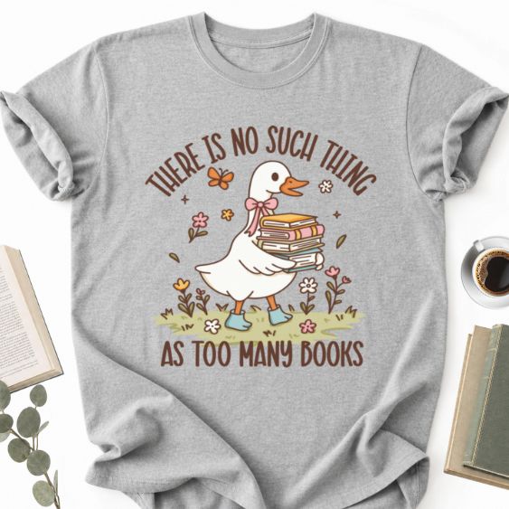There Is No Such Thing As Too Many Books Unisex Shirt for Book Lover - Book Social Club