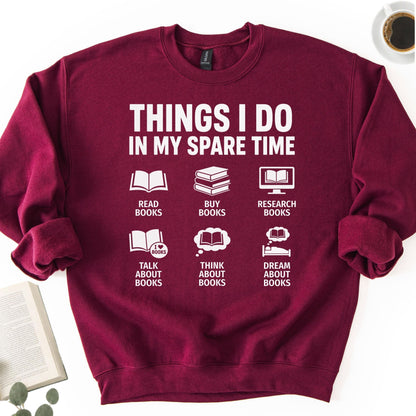 Things I Do In My Spare Time Unisex Sweatshirt - Book Social Club