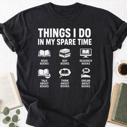 Things I Do In My Spare Time Unisex T-Shirt - Book Social Club