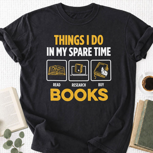 Things I Do In My Spare Time Unisex T-Shirt - Book Social Club