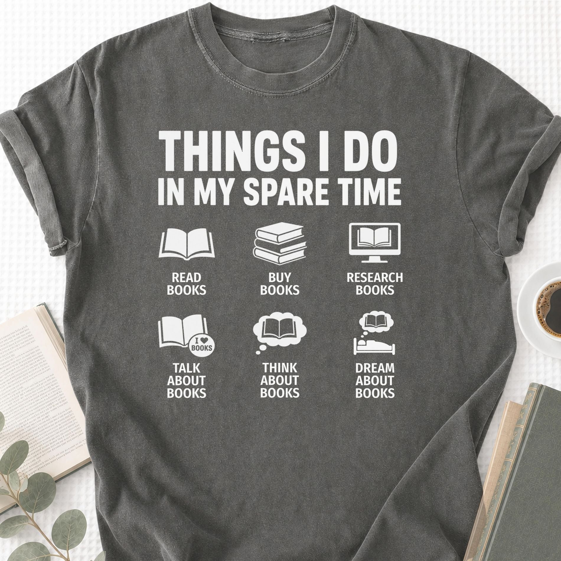 Things I Do In My Spare Time Unisex T-Shirt - Book Social Club