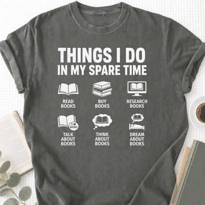 Things I Do In My Spare Time Unisex T-Shirt - Book Social Club